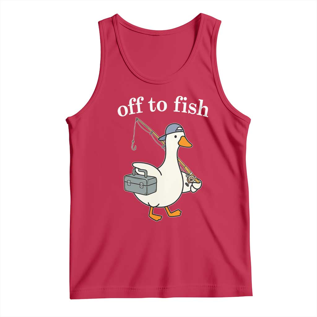 Funny Goose Fishing Tank Top Off to Fish Cute Waterfowl Angler Gift for Fishing Lovers