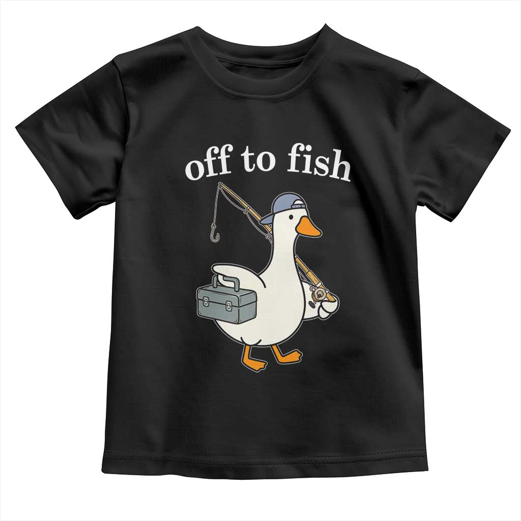 Funny Goose Fishing Toddler T Shirt Off to Fish Cute Waterfowl Angler Gift for Fishing Lovers