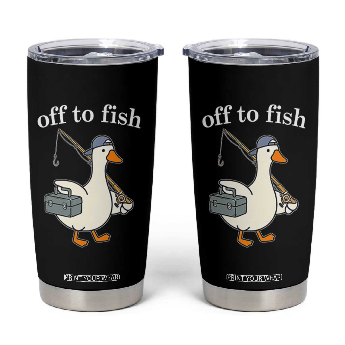 Funny Goose Fishing Tumbler Cup Off to Fish Cute Waterfowl Angler Gift for Fishing Lovers