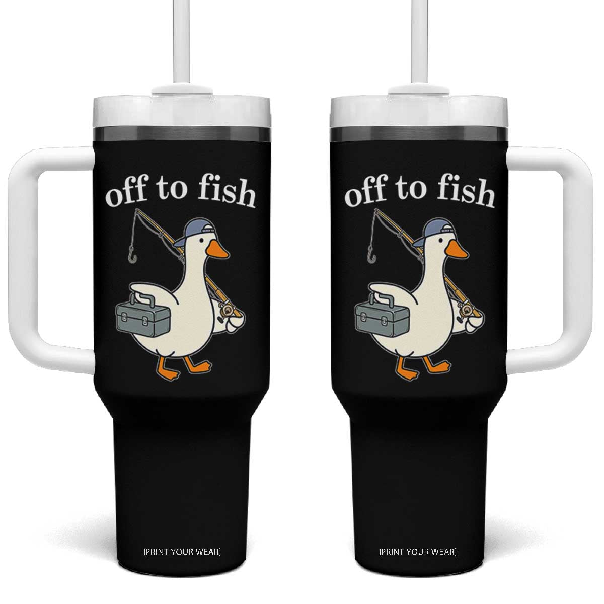 Funny Goose Fishing Tumbler With Handle Off to Fish Cute Waterfowl Angler Gift for Fishing Lovers