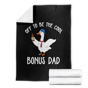 Funny Stepdad Silly Goose Throw Blanket Off To Be The Cool Bonus Dad