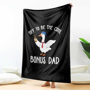 Funny Stepdad Silly Goose Throw Blanket Off To Be The Cool Bonus Dad