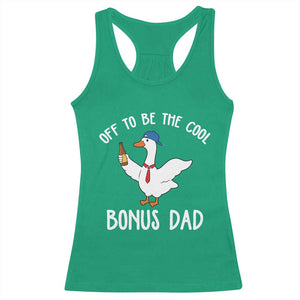 Funny Stepdad Silly Goose Racerback Tank Top Off To Be The Cool Bonus Dad TS10 Irish Green Print Your Wear