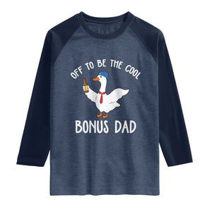 Funny Stepdad Silly Goose Raglan Shirt Off To Be The Cool Bonus Dad TS10 Heather Denim Navy Print Your Wear