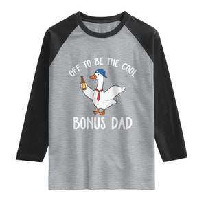 Funny Stepdad Silly Goose Raglan Shirt Off To Be The Cool Bonus Dad TS10 Heather Gray Black Print Your Wear