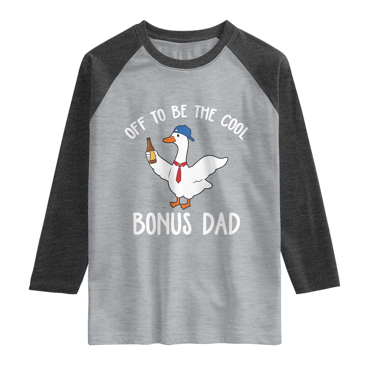 Funny Stepdad Silly Goose Raglan Shirt Off To Be The Cool Bonus Dad TS10 Heather Gray Heather Charcoal Print Your Wear