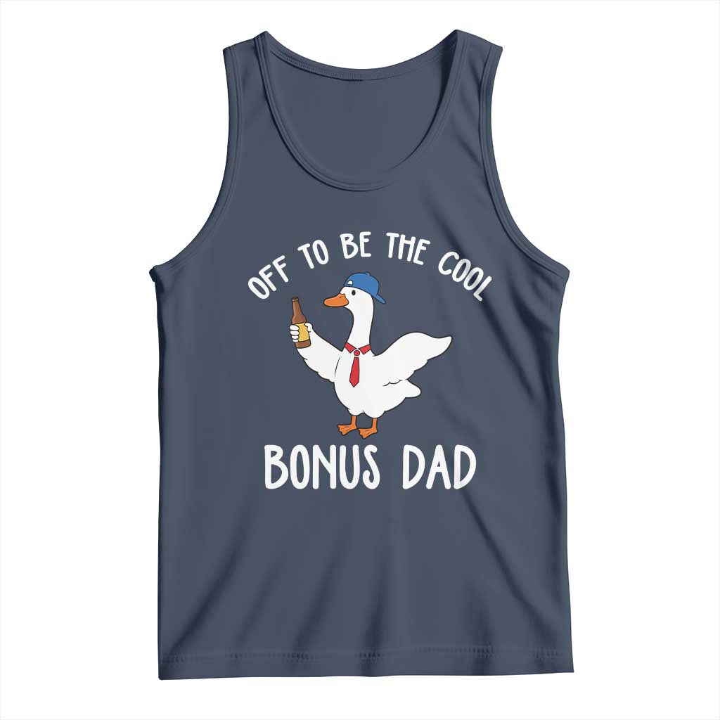 Funny Stepdad Silly Goose Tank Top Off To Be The Cool Bonus Dad TS10 Navy Print Your Wear
