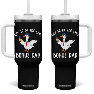 Funny Stepdad Silly Goose Tumbler With Handle Off To Be The Cool Bonus Dad TS10 One Size: 40 oz Black Print Your Wear
