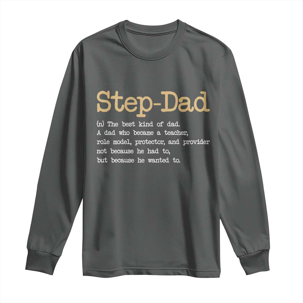 Stepdad Gifts Long Sleeve Shirt Step Dad Definition Bonus Dad Fathers Day