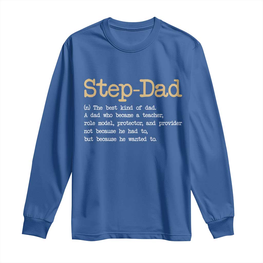 Stepdad Gifts Long Sleeve Shirt Step Dad Definition Bonus Dad Fathers Day