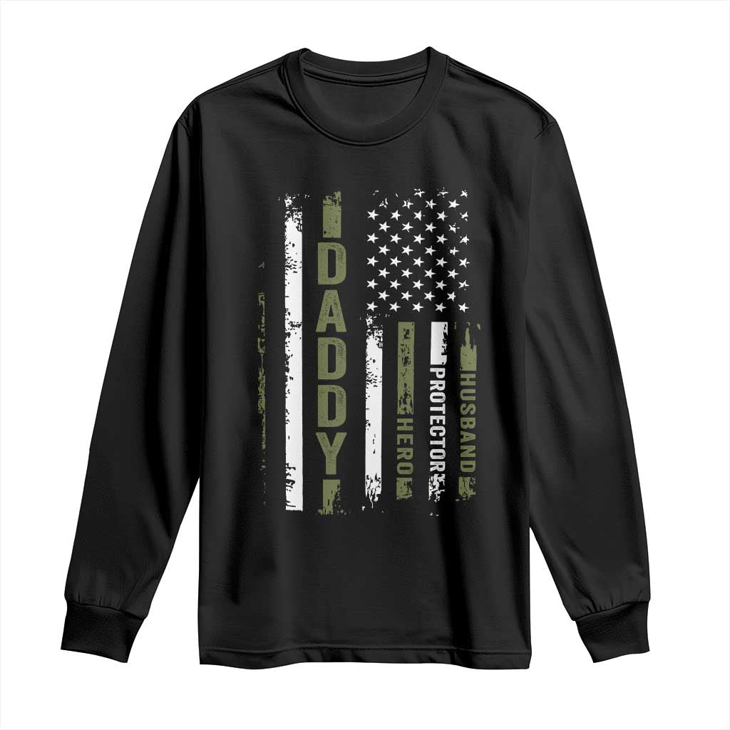 Daddy Husband Protector Hero Long Sleeve Shirt Fathers Day Vintage American Flag