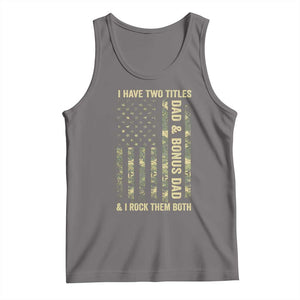 Funny Stepdad Tank Top I Have Two Titles Dad And Bonus Dad Camo American Flag TS10 Deep Heather Print Your Wear