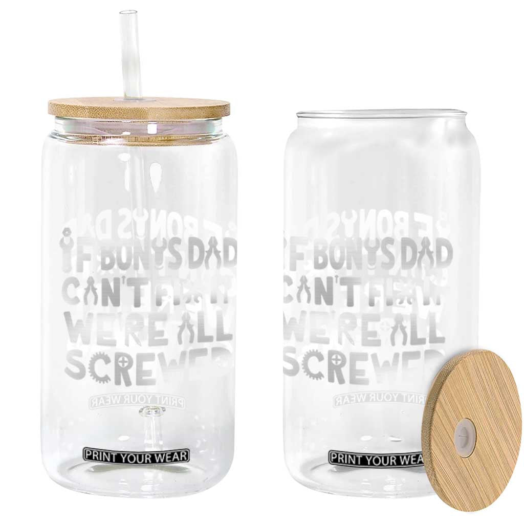 Funny Stepdad Gifts Glass Can If Bonus Dad Cant Fix It Stepfather Fathers Day