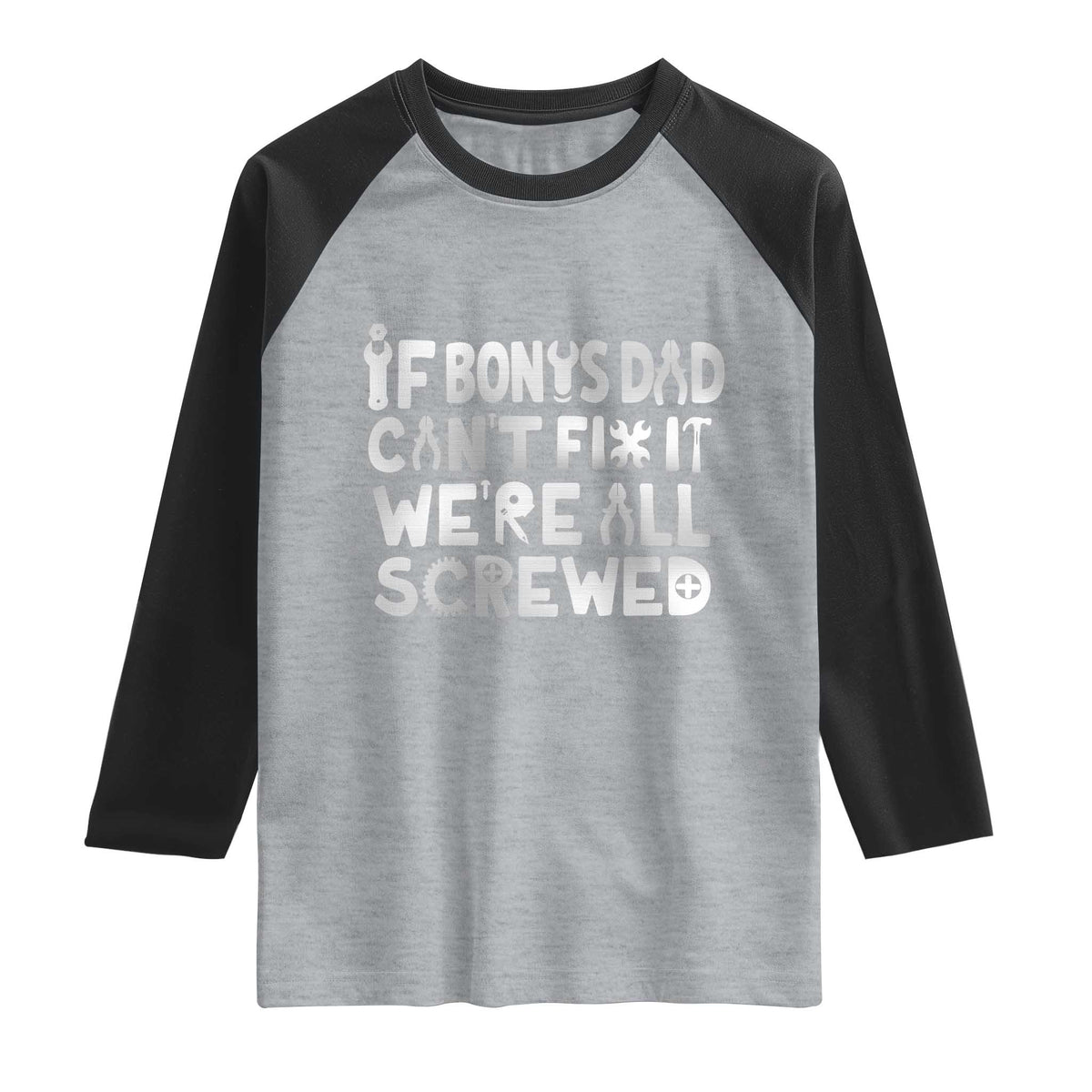 Funny Stepdad Gifts Raglan Shirt If Bonus Dad Cant Fix It Stepfather Fathers Day
