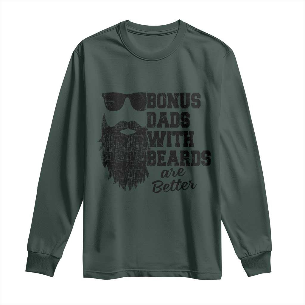 Bonus Dads With Beards Are Better Long Sleeve Shirt Retro Step Dad Fathers Day