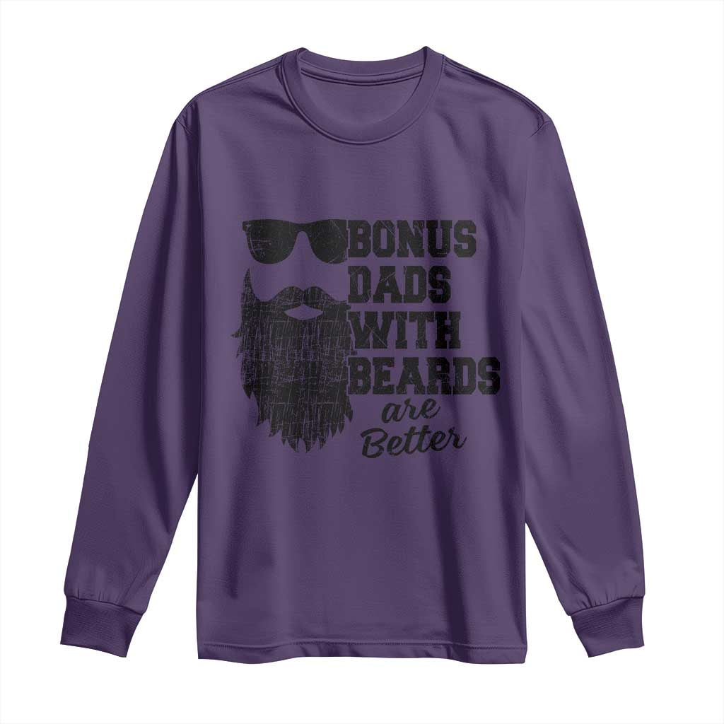 Bonus Dads With Beards Are Better Long Sleeve Shirt Retro Step Dad Fathers Day