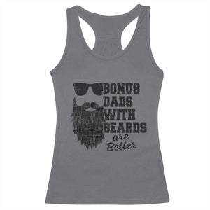 Bonus Dads With Beards Are Better Racerback Tank Top Retro Step Dad Fathers Day