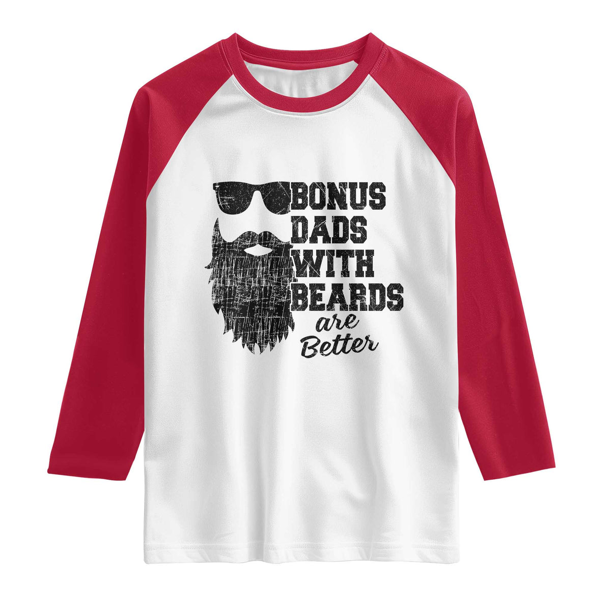 Bonus Dads With Beards Are Better Raglan Shirt Retro Step Dad Fathers Day