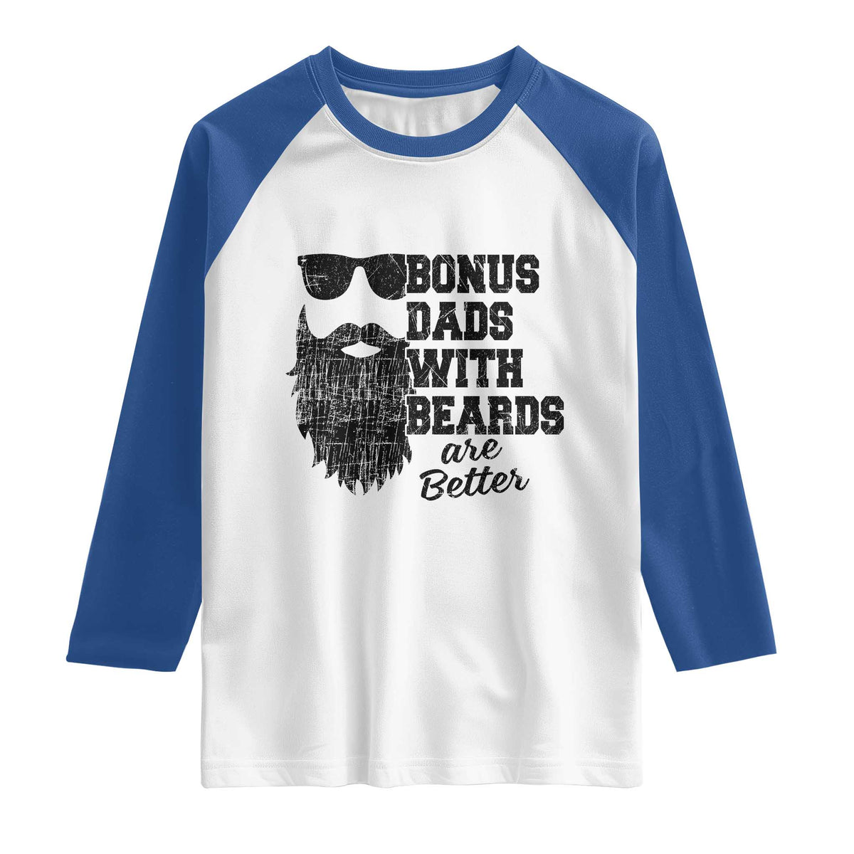 Bonus Dads With Beards Are Better Raglan Shirt Retro Step Dad Fathers Day