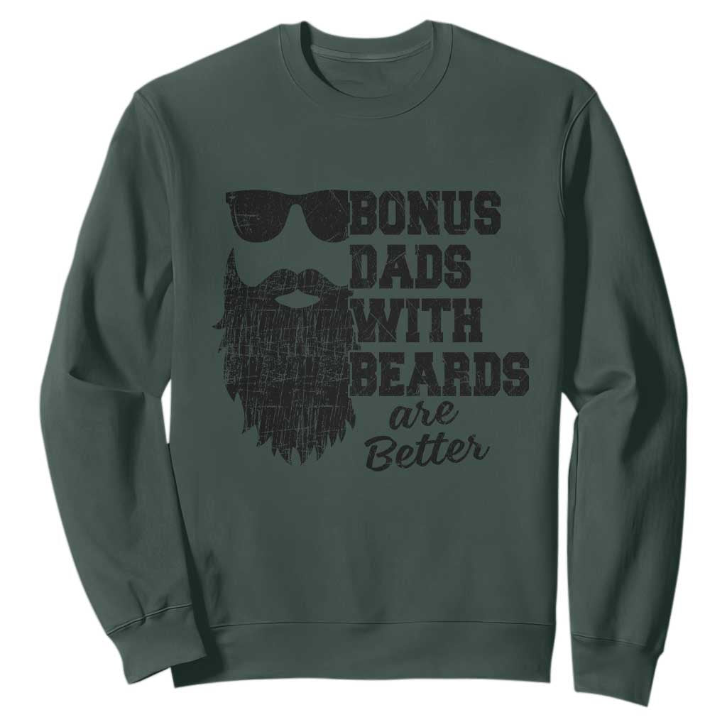 Bonus Dads With Beards Are Better Sweatshirt Retro Step Dad Fathers Day