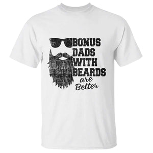 Bonus Dads With Beards Are Better T Shirt Retro Step Dad Fathers Day