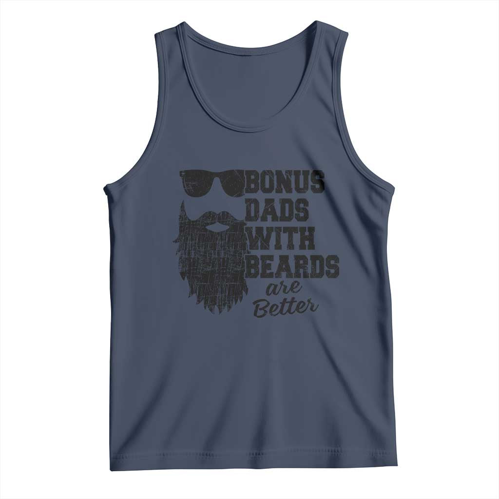 Bonus Dads With Beards Are Better Tank Top Retro Step Dad Fathers Day