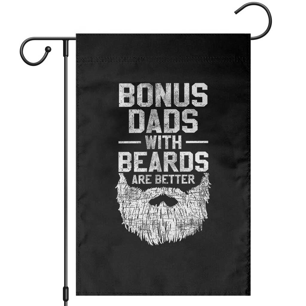 Bonus Dads With Beards Are Better Garden Flag Funny Stepdad Stepfather Fathers Day