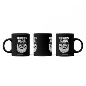 Bonus Dads With Beards Are Better Coffee Mug Funny Stepdad Stepfather Fathers Day