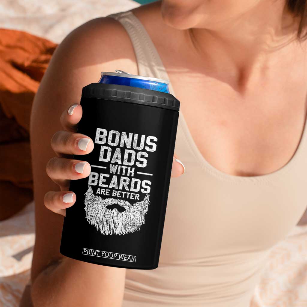 Bonus Dads With Beards Are Better 4 in 1 Can Cooler Tumbler Funny Stepdad Stepfather Fathers Day TS10 Print Your Wear