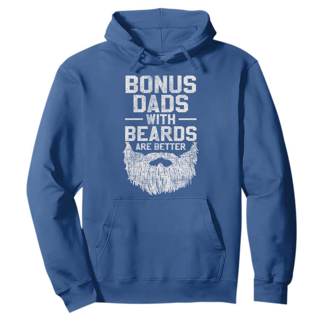 Bonus Dads With Beards Are Better Hoodie Funny Stepdad Stepfather Fathers Day TS10 Royal Blue Print Your Wear