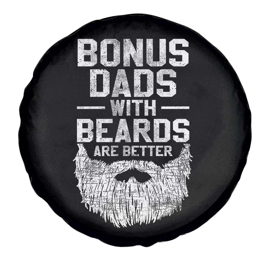 Bonus Dads With Beards Are Better Spare Tire Cover Funny Stepdad Stepfather Fathers Day TS10 Print Your Wear