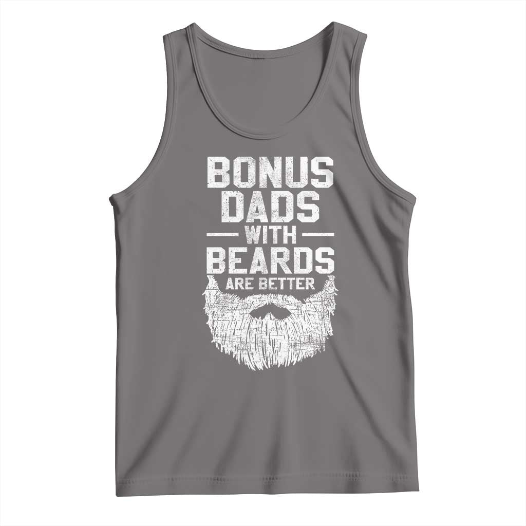 Bonus Dads With Beards Are Better Tank Top Funny Stepdad Stepfather Fathers Day