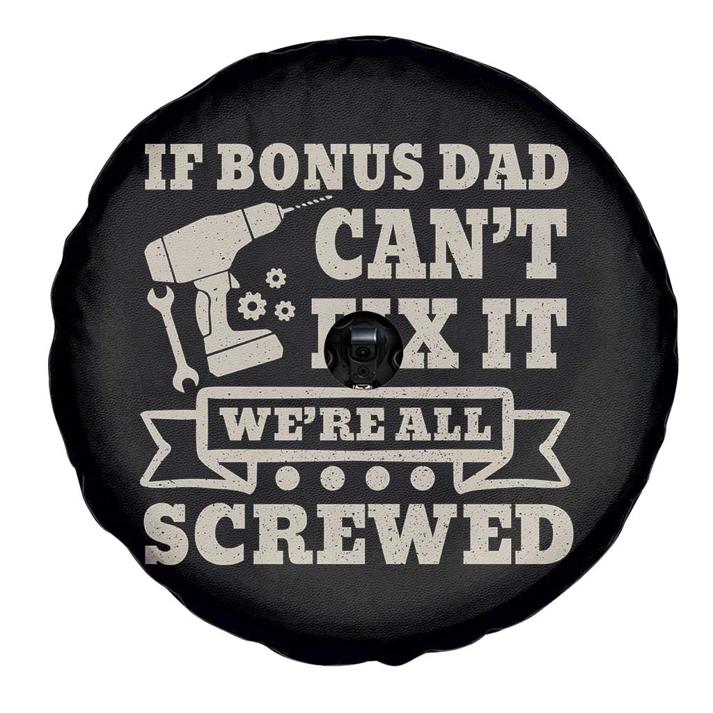 Funny Stepdad Spare Tire Cover Retro If Bonus Dad Cant Fix It Were All Screwed