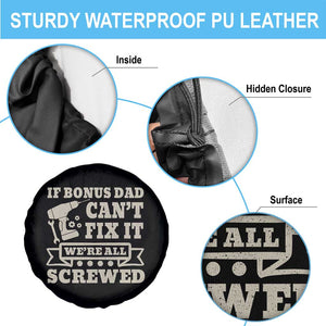 Funny Stepdad Spare Tire Cover Retro If Bonus Dad Cant Fix It Were All Screwed