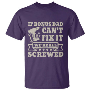 Funny Stepdad T Shirt Retro If Bonus Dad Cant Fix It Were All Screwed