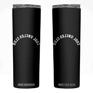 Cool Uncles Club Skinny Tumbler Gifts For Uncle Retro Upside Down Text TS10 Black Print Your Wear