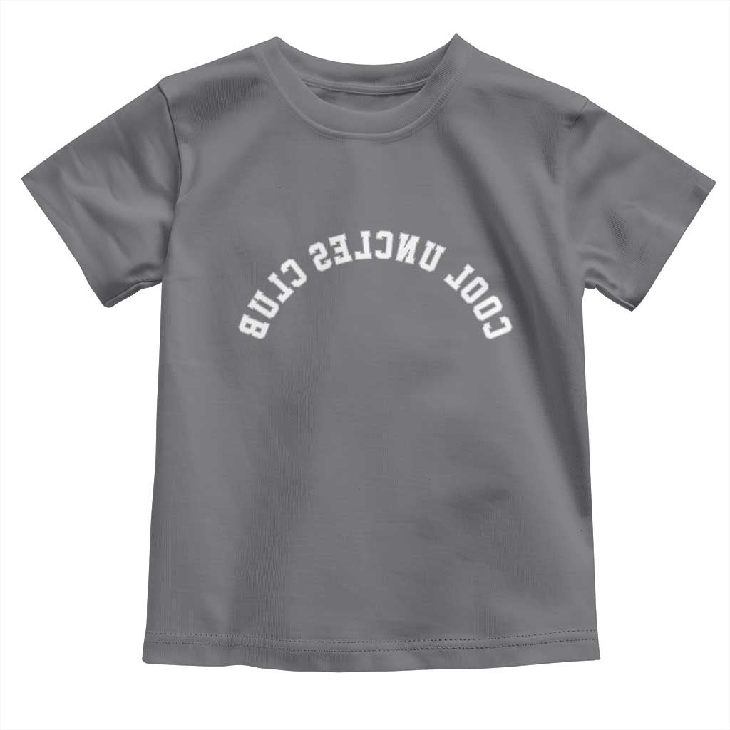 Cool Uncles Club Toddler T Shirt Gifts For Uncle Retro Upside Down Text TS10 Charcoal Print Your Wear