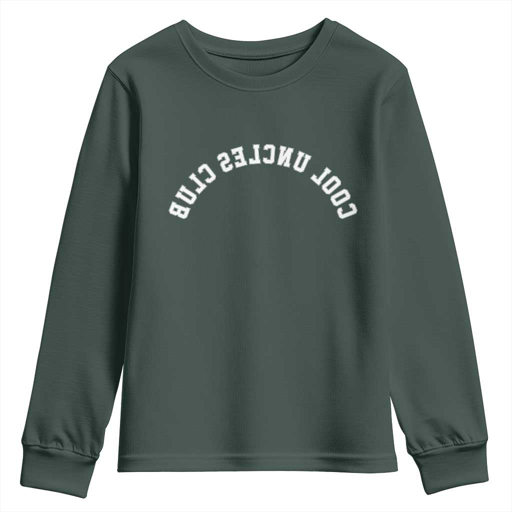 Cool Uncles Club Youth Sweatshirt Gifts For Uncle Retro Upside Down Text TS10 Dark Forest Green Print Your Wear
