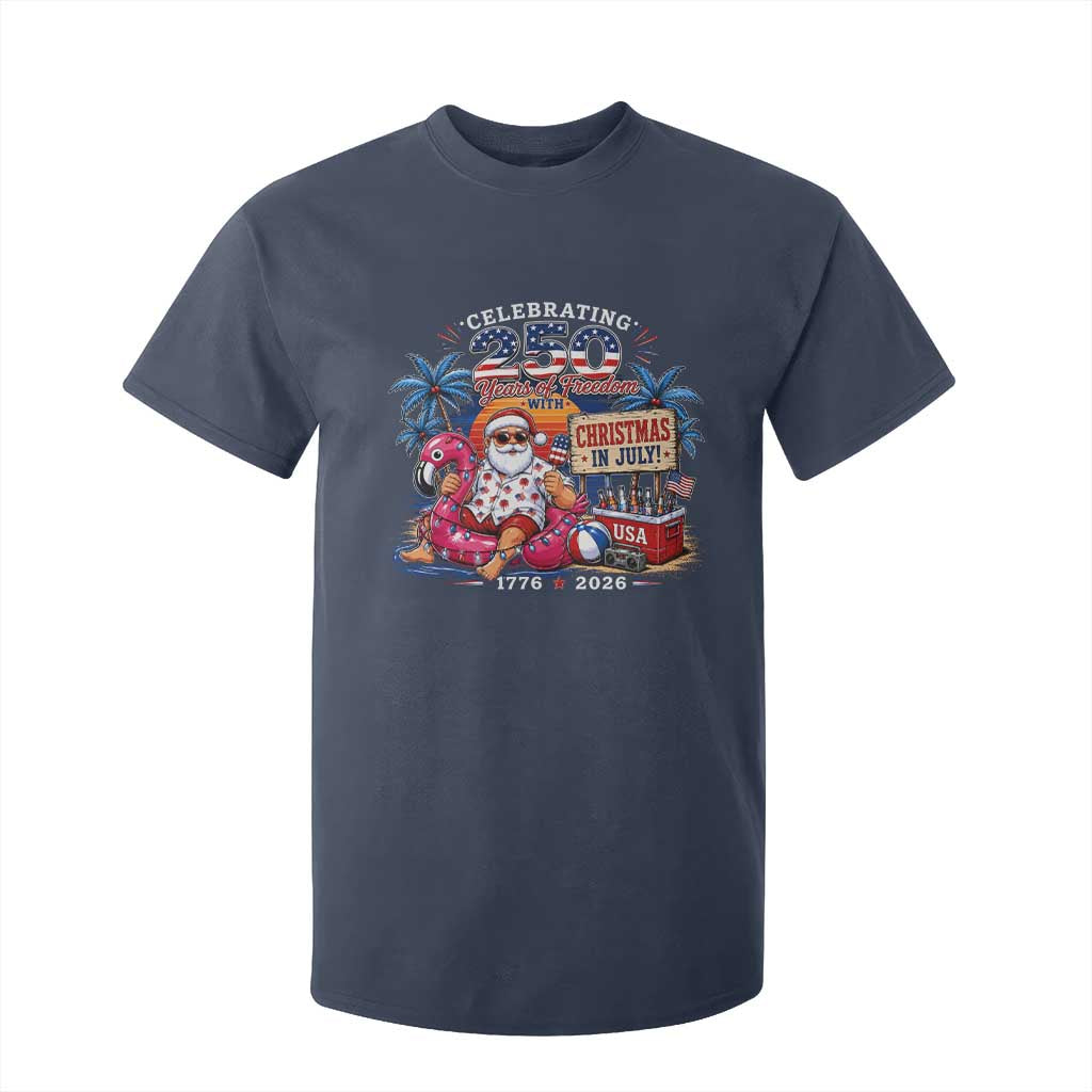 Christmas In July 250 Years 1776 2026 Patriotic Santa Flamingo Float Summer Xmas T Shirt For Kid