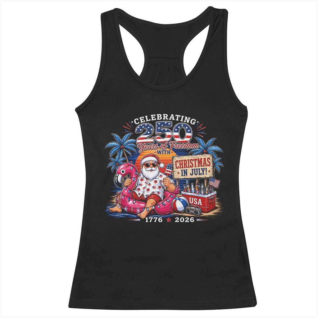 Christmas In July 250 Years 1776 2026 Patriotic Santa Flamingo Float Summer Xmas Racerback Tank Top