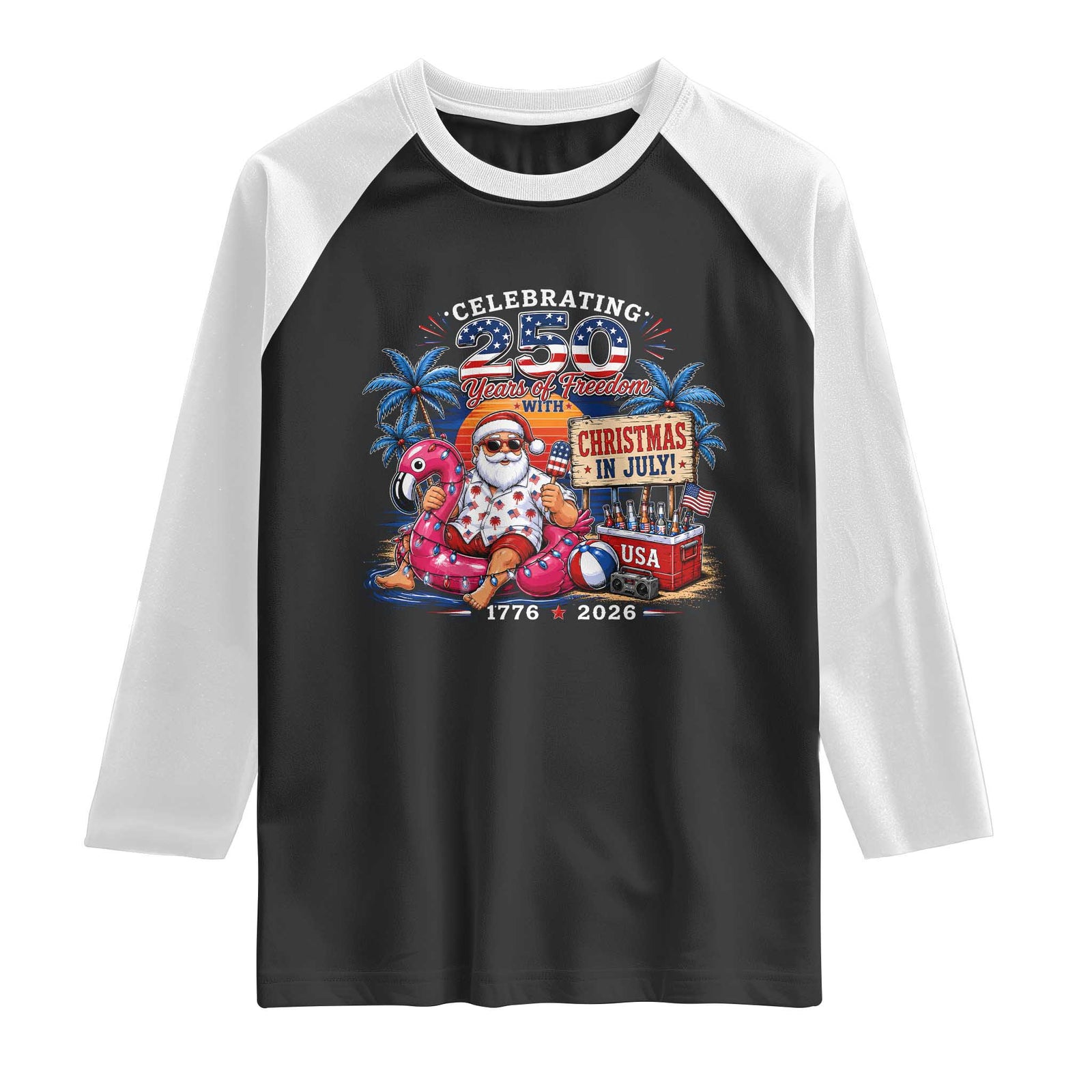 Christmas In July 250 Years 1776 2026 Patriotic Santa Flamingo Float Summer Xmas Raglan Shirt TS10 Black White Print Your Wear