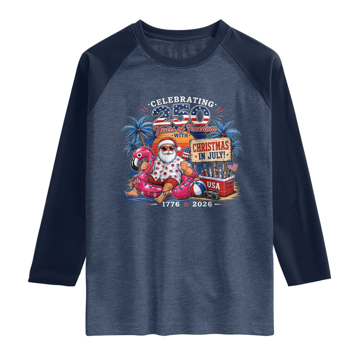Christmas In July 250 Years 1776 2026 Patriotic Santa Flamingo Float Summer Xmas Raglan Shirt