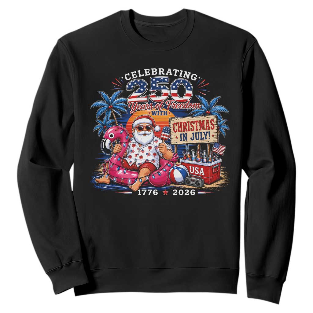 Christmas In July 250 Years 1776 2026 Patriotic Santa Flamingo Float Summer Xmas Sweatshirt