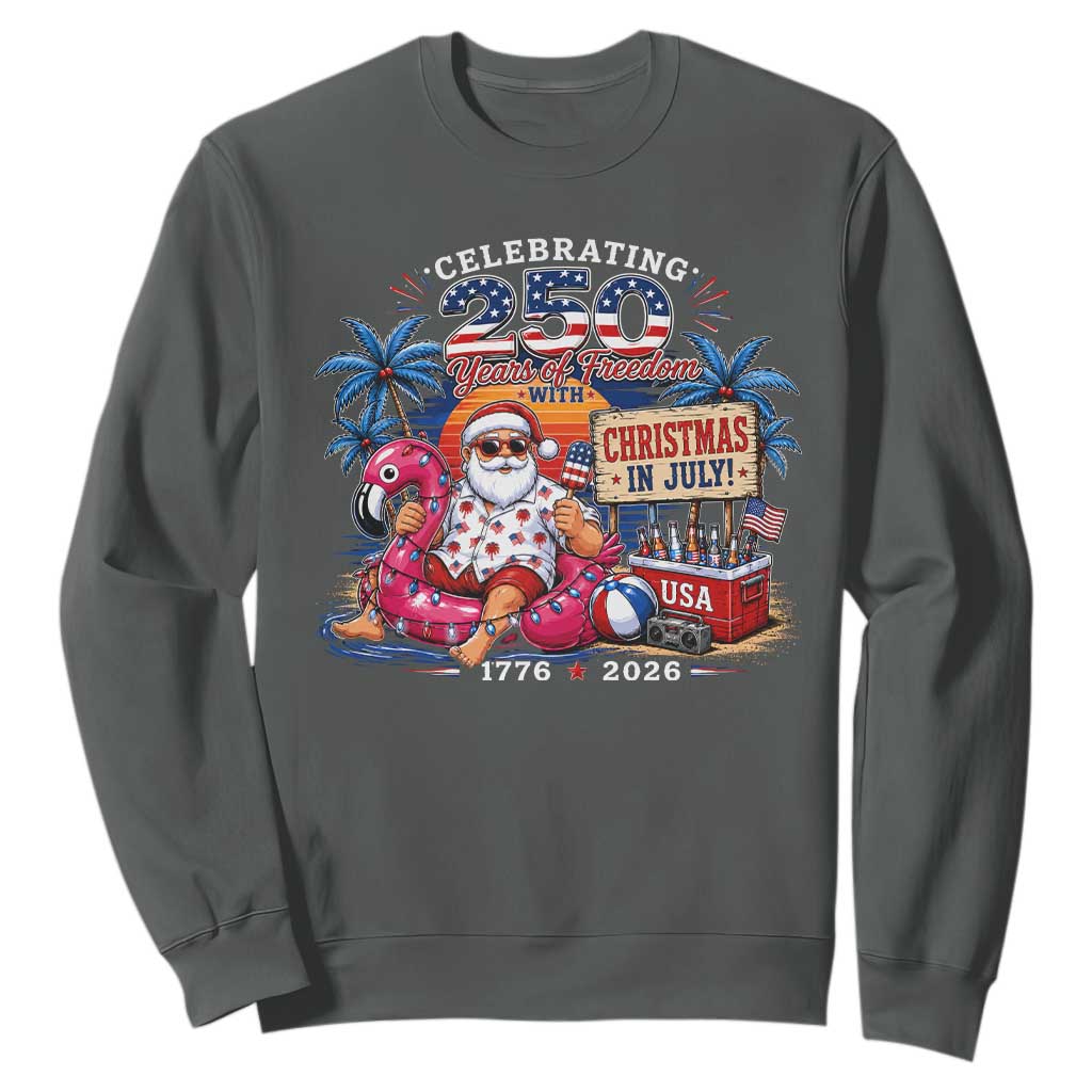 Christmas In July 250 Years 1776 2026 Patriotic Santa Flamingo Float Summer Xmas Sweatshirt