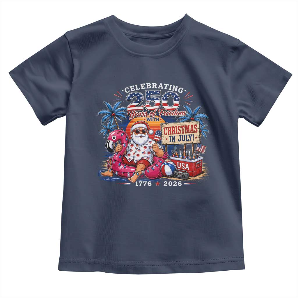 Christmas In July 250 Years 1776 2026 Patriotic Santa Flamingo Float Summer Xmas Toddler T Shirt
