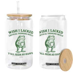 Sarcastic Overthinking Frog Coffee Meme Glass Can Wish I Lacked Critical Thinking Skills Y'all Seem So Happy