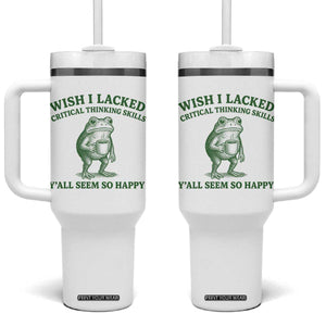 Sarcastic Overthinking Frog Coffee Meme Tumbler With Handle Wish I Lacked Critical Thinking Skills Y'all Seem So Happy