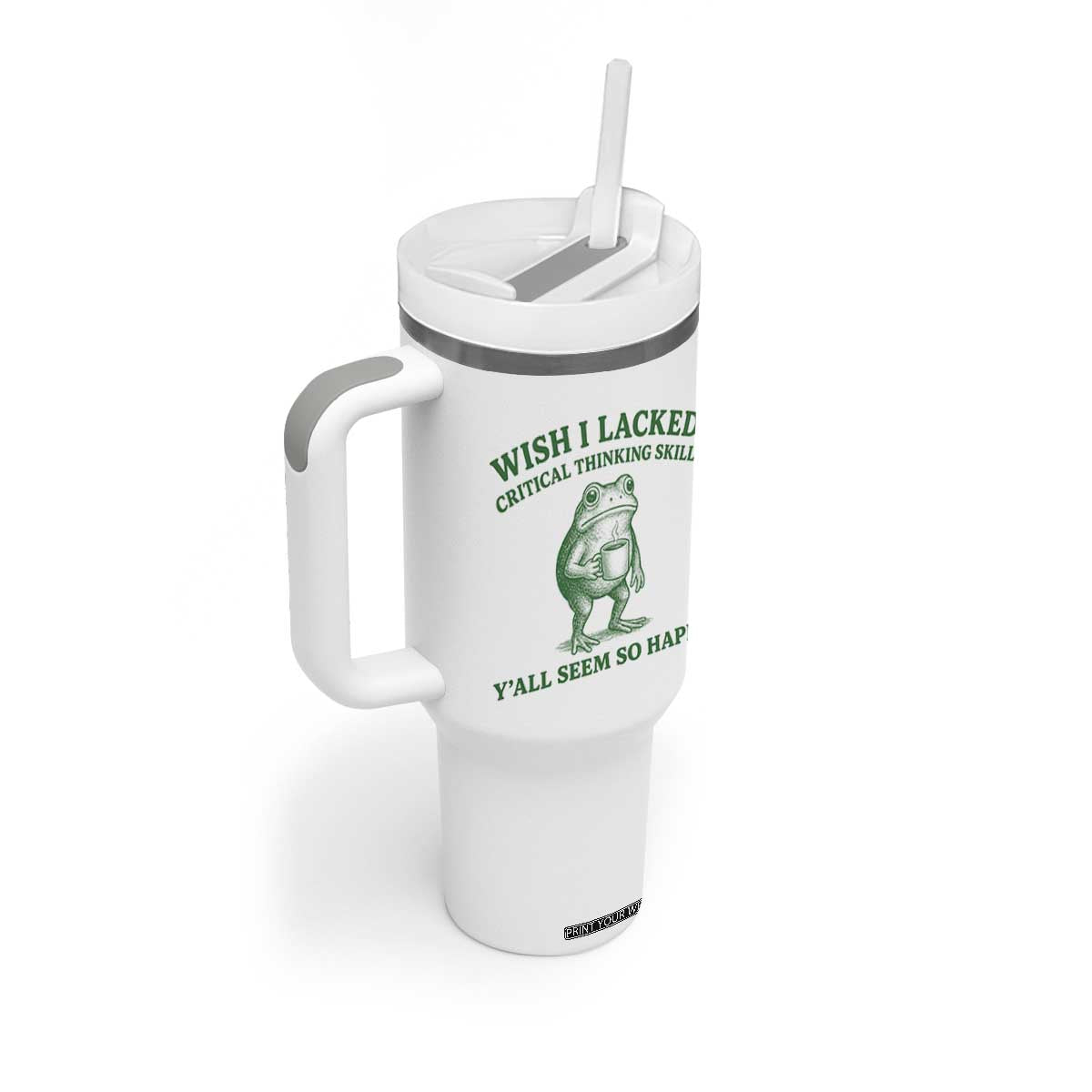 Sarcastic Overthinking Frog Coffee Meme Tumbler With Handle Wish I Lacked Critical Thinking Skills Y'all Seem So Happy