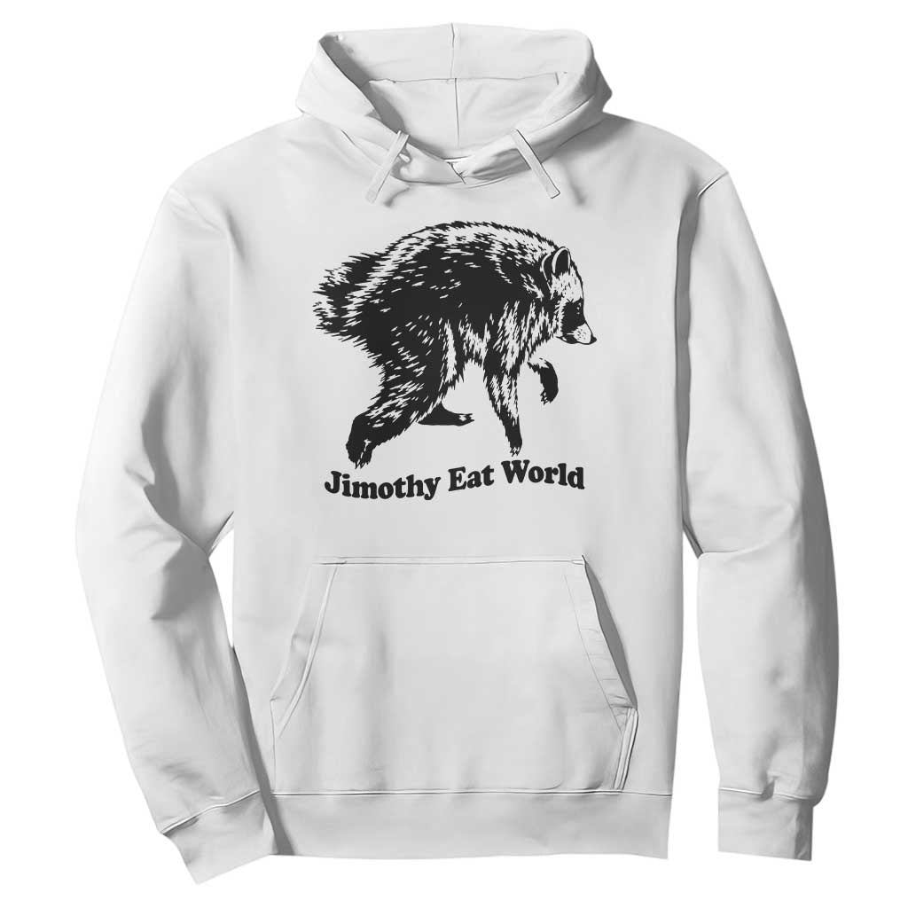 Jimothy Eat World Funny Viral Raccoon Seattle Trash Panda Hoodie TS10 White Print Your Wear