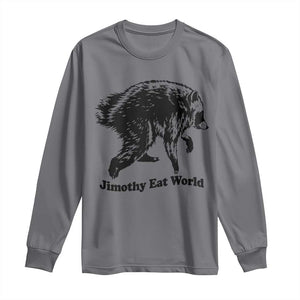 Jimothy Eat World Funny Viral Raccoon Seattle Trash Panda Long Sleeve Shirt